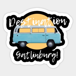 Destination Gatlinburg Sticker